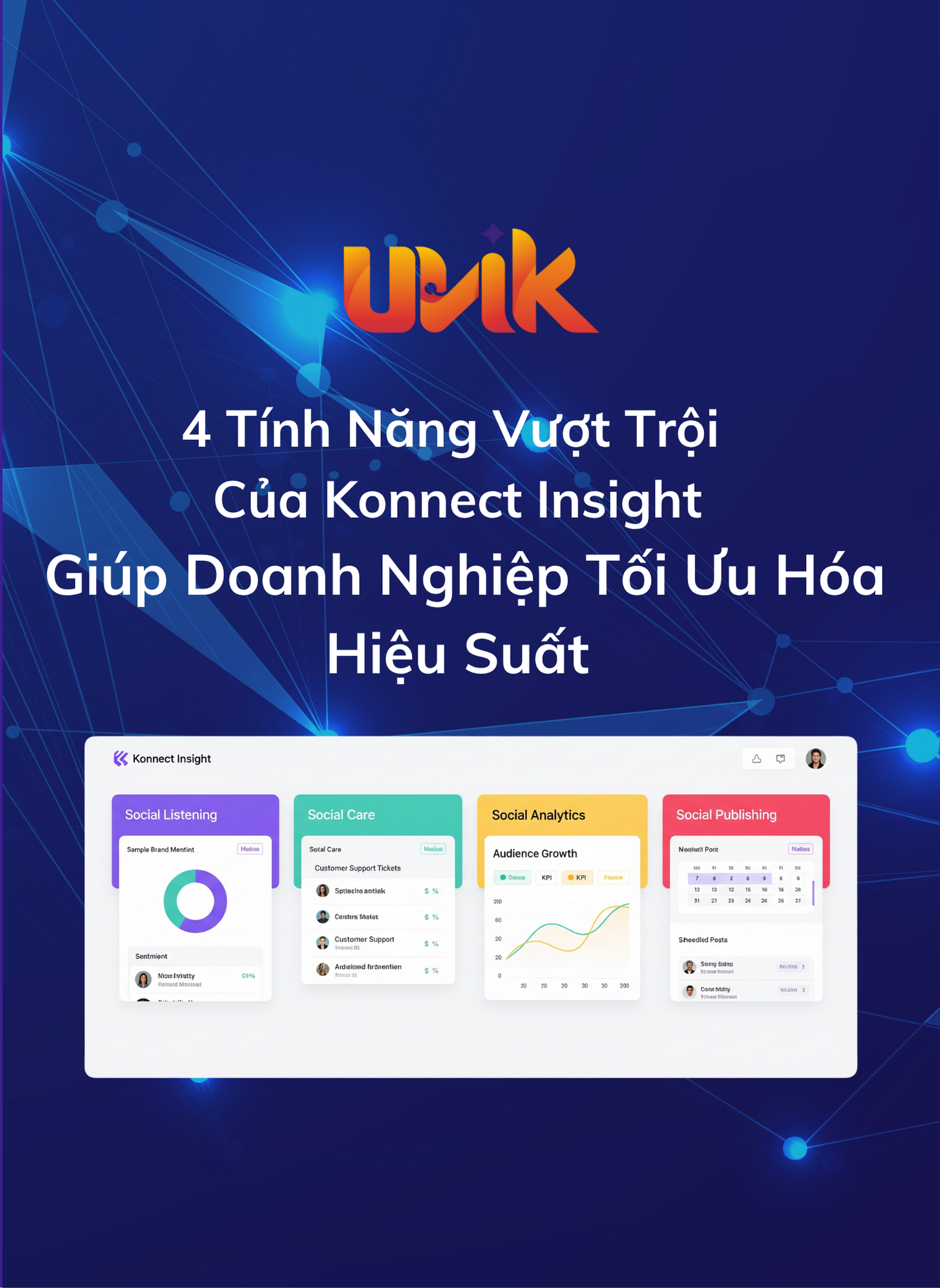 4 Tính Năng Vượt Trội Của Konnect Insight Giúp Doanh Nghiệp Tối Ưu Hóa Hiệu Suất